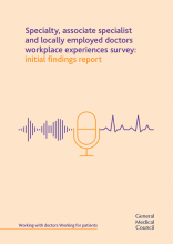 Specialty, associate specialist and locally employed doctors workplace experiences survey: initial findings report